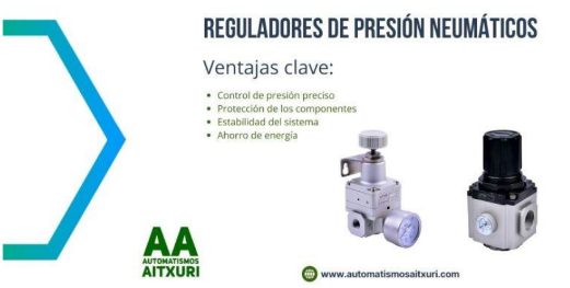 REGULADORES DE PRESIÓN NEUMÁTICOS